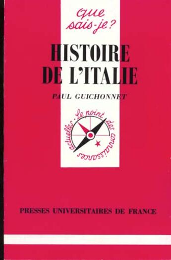 Couverture du livre « Histoire de l'Italie » de Paul Guichonnet aux éditions Que Sais-je ?