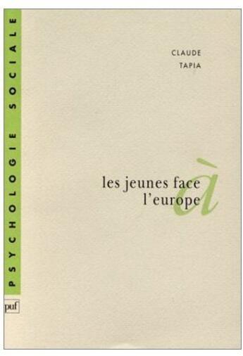 Couverture du livre « Les jeunes face à l'Europe » de Tapia C aux éditions Puf