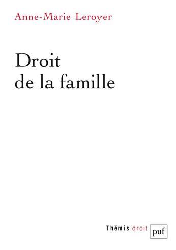 Couverture du livre « Droit de la famille » de Anne-Marie Leroyer aux éditions Puf