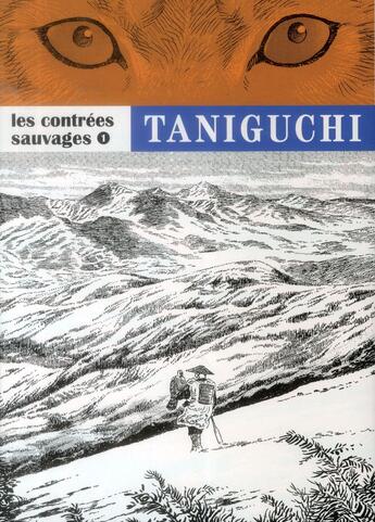 Couverture du livre « Les contrees sauvages Tome 1 » de Jiro Taniguchi aux éditions Casterman