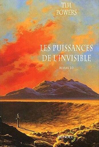 Couverture du livre « Les puissances de l'invisible t2 » de Tim Powers aux éditions Denoel