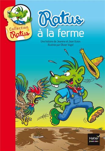 Couverture du livre « Ratus à la ferme » de Jeanine Guion et Jean Guion et Olivier Vogel aux éditions Hatier