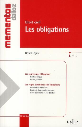 Couverture du livre « Droit civil ; les obligations (19e édition) » de Gerard Legier aux éditions Dalloz