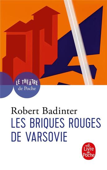 Couverture du livre « Les briques rouges de Varsovie » de Robert Badinter aux éditions Le Livre De Poche