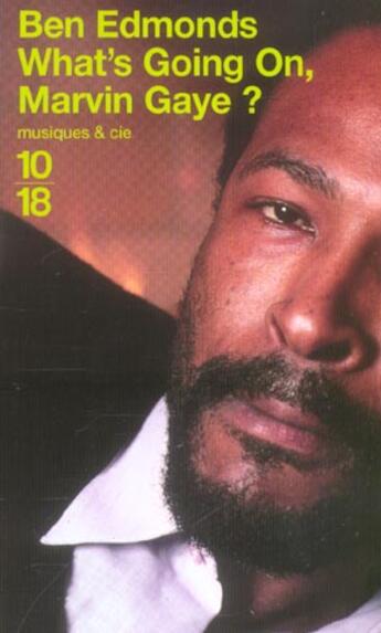 Couverture du livre « What's going on, marvin gaye ? » de Edmonds Ben aux éditions 10/18