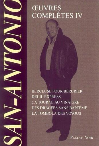 Couverture du livre « OEUVRES COMPLETES SAN ANTONIO Tome 4 » de San-Antonio aux éditions Fleuve Editions