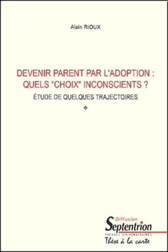 Couverture du livre « Devenir parent par l'adoption : quels 