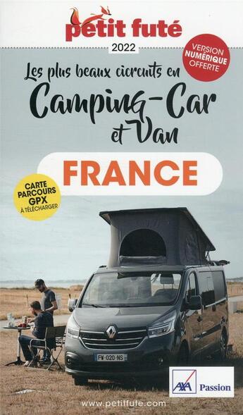 Couverture du livre « GUIDE PETIT FUTE ; THEMATIQUES : france en camping-car et van (édition 2022) » de Collectif Petit Fute aux éditions Le Petit Fute