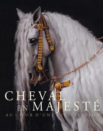 Couverture du livre « Cheval en majeste. au coeur d'une civilisation » de Salome Laurent aux éditions Lienart