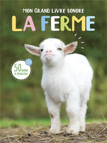 Couverture du livre « Mon grand livre sonore - la ferme » de Atelier Cloro aux éditions 1 2 3 Soleil