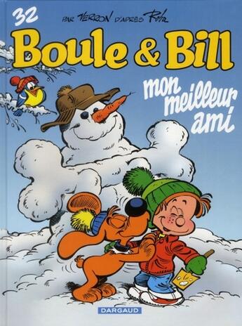 Couverture du livre « Boule & Bill Tome 32 : mon meilleur ami » de Laurent Verron et Collectif aux éditions Boule Et Bill