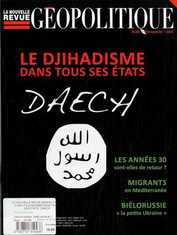 Couverture du livre « LA NOUVELLE REVUE GEOPOLITIQUE n.126 ; le djihadisme dans tous ses états ; daech » de La Nouvelle Revue Geopolitique aux éditions Technip