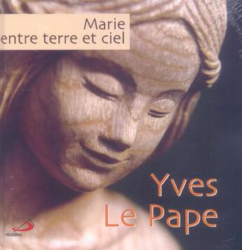 Couverture du livre « Marie entre terre et ciel » de Yves Le Pape aux éditions Mediaspaul