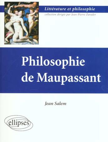 Couverture du livre « Philosophie de maupassant » de Jean Salem aux éditions Ellipses