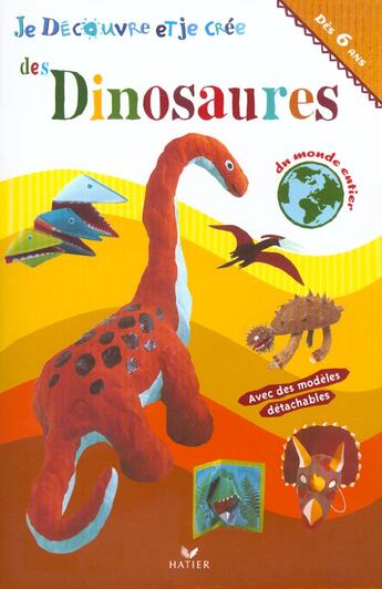 Couverture du livre « Des dinosaures du monde entier » de Jacqueline Vallon et Virginie Desmoulins aux éditions Hatier