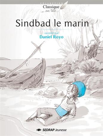 Couverture du livre « Sindbad le marin » de Daniel Royo aux éditions Sedrap Jeunesse