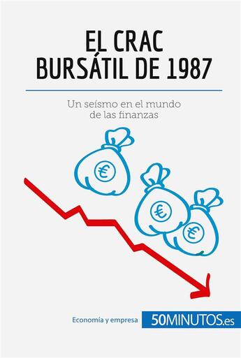 Couverture du livre « El crac bursatil de 1987 » de 50minutos aux éditions 50minutos.es