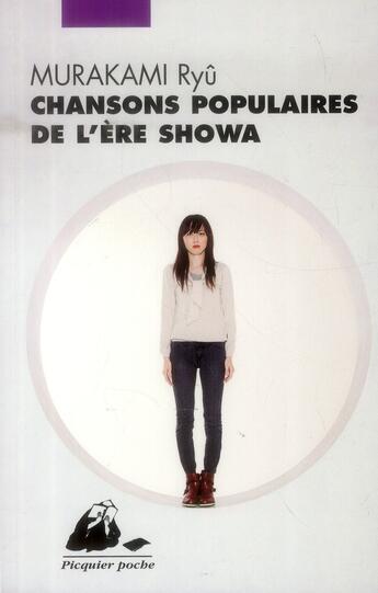 Couverture du livre « Chansons populaires de l'ère Showa » de Ryu Murakami aux éditions Picquier