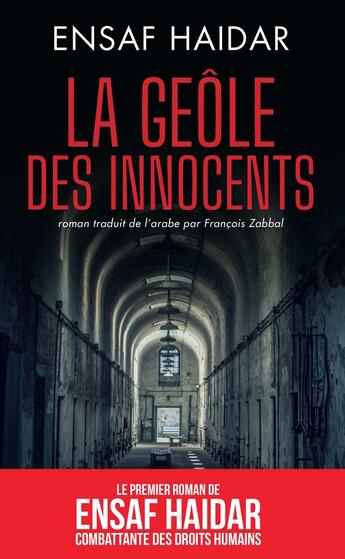 Couverture du livre « La geôle des innocents » de Ensaf Haidar aux éditions Archipel