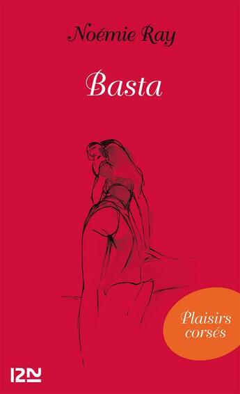 Couverture du livre « Basta » de Noemie Ray aux éditions 12-21