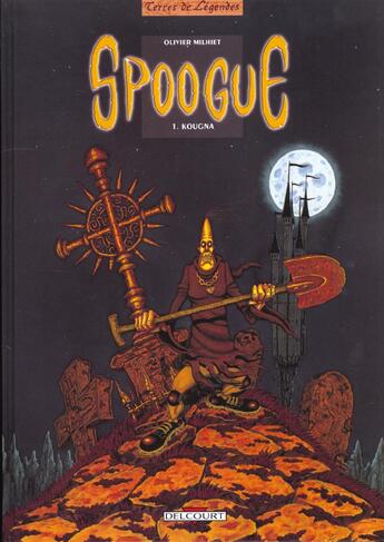 Couverture du livre « Spoogue Tome 1 ; Kougna » de Olivier Milhiet aux éditions Delcourt