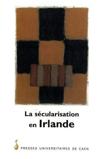 Couverture du livre « La secularisation en irlande » de Paul Brennan aux éditions Presses Universitaires De Caen