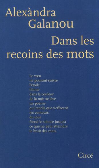 Couverture du livre « Dans les recoins des mots » de Alexandra Galanou aux éditions Circe