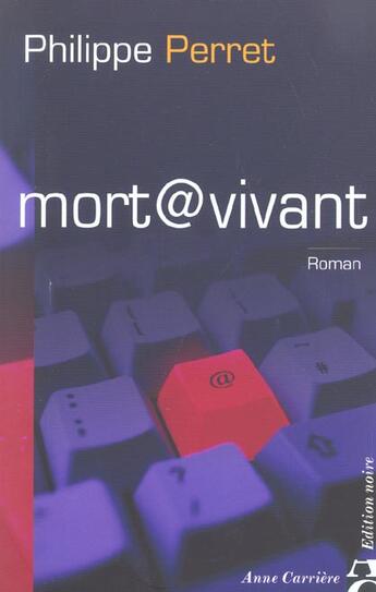 Couverture du livre « Mort vivant » de Philippe Perret aux éditions Anne Carriere