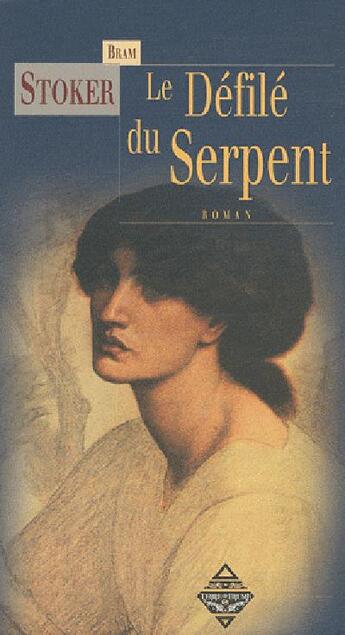 Couverture du livre « Le défilé du serpent » de Bram Stoker aux éditions Terre De Brume