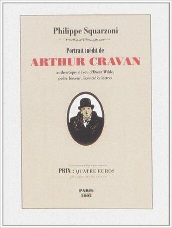 Couverture du livre « Portrait inédit de Arthur Cravan » de Philippe Squarzoni aux éditions 9eme Monde