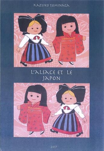 Couverture du livre « L'alsace et le japon » de Tominaga Kazuko aux éditions Do Bentzinger