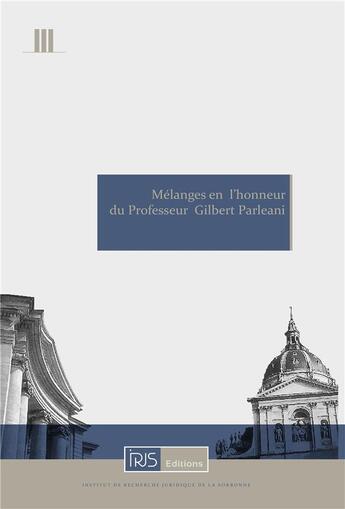 Couverture du livre « Melanges en l'honneur du professeur gilbert parleani » de  aux éditions Irjs