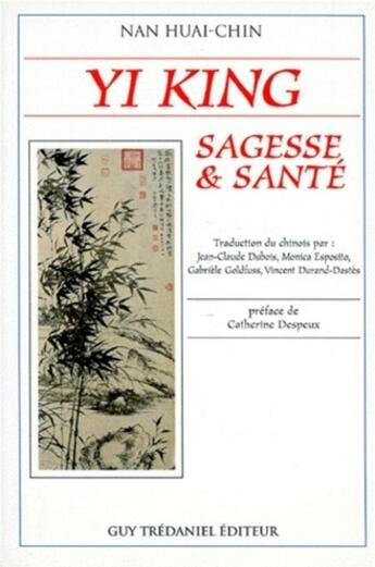 Couverture du livre « Yi king sagesse et santé » de Nan Huai-Chin aux éditions Guy Trédaniel