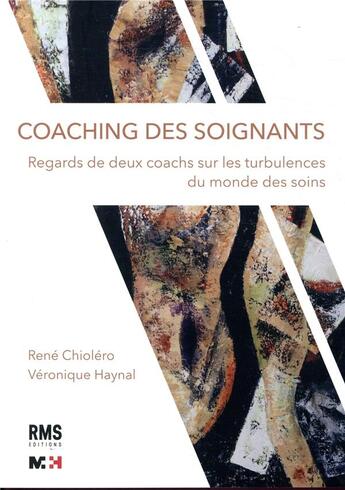 Couverture du livre « Coaching des soignants » de Chiolero Rene aux éditions Rms