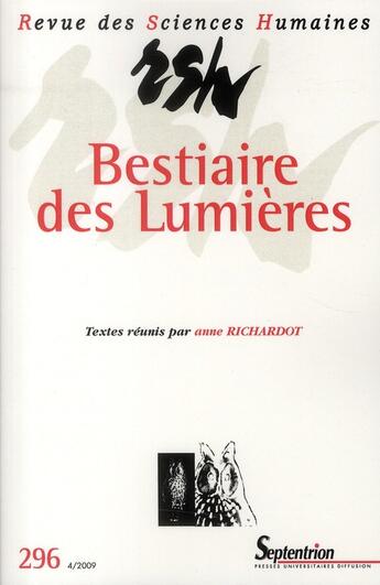 Couverture du livre « Revue des Sciences humaines n.296 : bestiaire des lumières » de Revue Des Sciences Humaines aux éditions Pu Du Septentrion