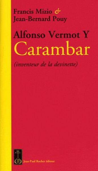 Couverture du livre « Carambar » de Jean-Bernard Pouy et Francis Mizio aux éditions Jean-paul Rocher
