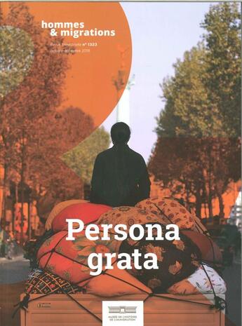 Couverture du livre « Hommes & migrations n 1323 persona grata -octobre 2018 » de  aux éditions Cnhi