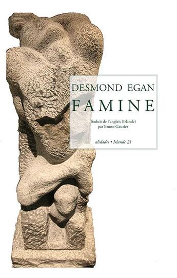 Couverture du livre « Famine - desmond egan » de Desmond Egan aux éditions Alidades