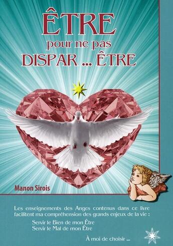 Couverture du livre « Être pour ne pas dispar... être » de Manon Sirois aux éditions Atma