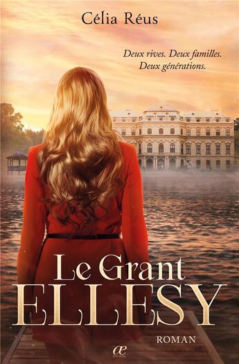 Couverture du livre « Le Grant Ellesy » de Célia Réus aux éditions Aelia