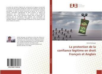 Couverture du livre « La protection de la confiance legitime en droit francais et anglais » de Berbagui Mehdi aux éditions Editions Universitaires Europeennes