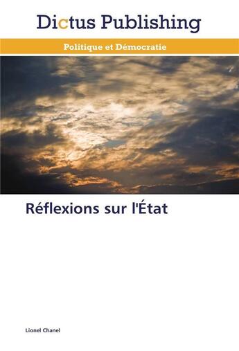 Couverture du livre « Reflexions sur l'etat » de Chanel-L aux éditions Dictus