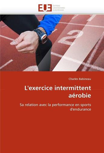 Couverture du livre « L'exercice intermittent aerobie » de Babineau-C aux éditions Editions Universitaires Europeennes