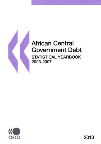 Couverture du livre « African central government debt ; statistical yearbook 2003-2007 (édition 2010) » de  aux éditions Ocde