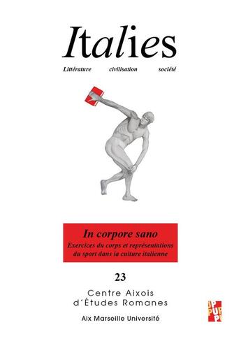 Couverture du livre « In corpore sano - exercices du corps et representations du sport dans la culture italienne » de Obert Judith aux éditions Pu De Provence