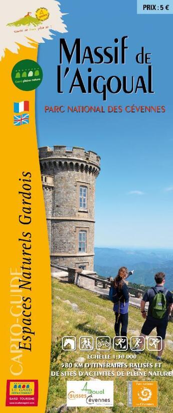 Couverture du livre « Massif de l'Aigoual : parc national des Cévènnes » de  aux éditions Comite Dptal Du Tourisme Du Gard