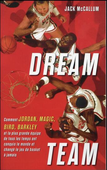 Couverture du livre « Dream team » de Jack Mccallum aux éditions Talent Sport