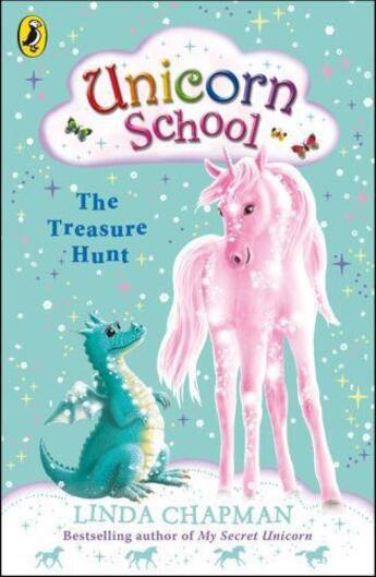 Couverture du livre « Unicorn School: The Treasure Hunt » de Linda Chapman aux éditions Penguin Books Ltd Digital