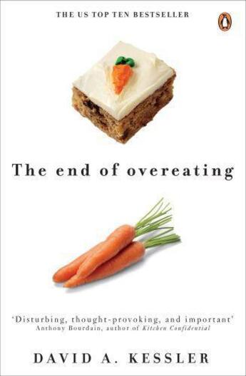 Couverture du livre « The End of Overeating » de David Kessler aux éditions Penguin Books Ltd Digital