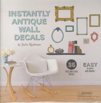 Couverture du livre « Instantly antique wall decals » de Julia Rothman aux éditions Chronicle Books